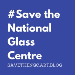 Save the National Glass Centre